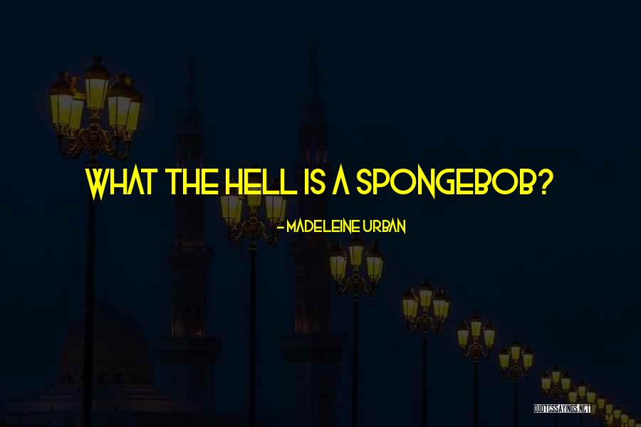 Acaletics 2 Quotes By Madeleine Urban Acaletics 2 Quotes By Madeleine Urban