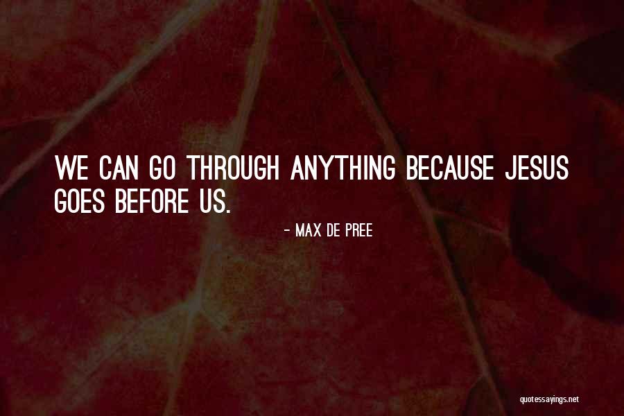 Acalmar A Mente Quotes By Max De Pree Acalmar A Mente Quotes By Max De Pree