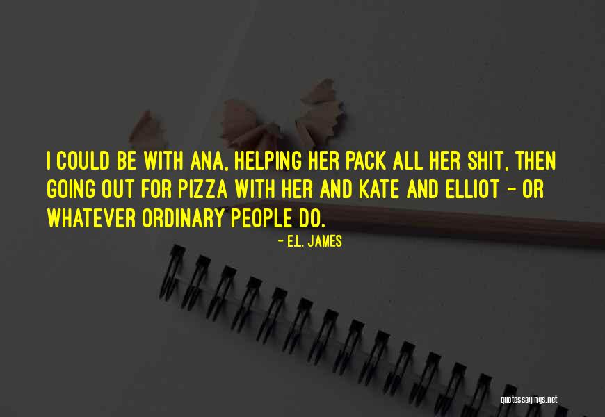 Acaparar Mercaderia Quotes By E.L. James Acaparar Mercaderia Quotes By E.L. James