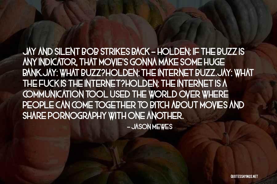 Acaparar Sinonimo Quotes By Jason Mewes Acaparar Sinonimo Quotes By Jason Mewes