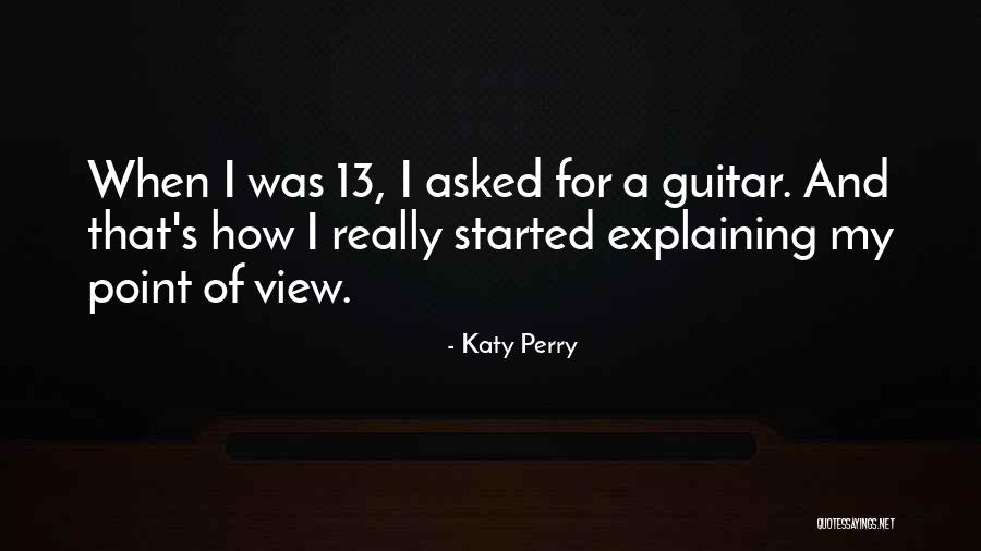 Acapulcos Sudbury Quotes By Katy Perry Acapulcos Sudbury Quotes By Katy Perry
