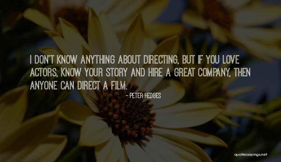 Acariciame Quotes By Peter Hedges Acariciame Quotes By Peter Hedges