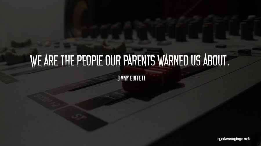 Acasti Quotes By Jimmy Buffett Acasti Quotes By Jimmy Buffett