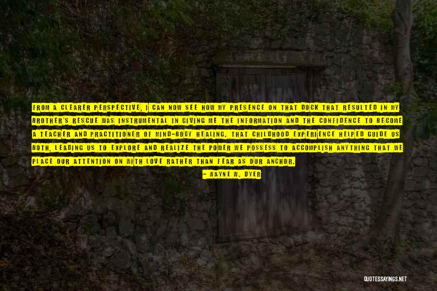 Acasti Quotes By Wayne W. Dyer Acasti Quotes By Wayne W. Dyer
