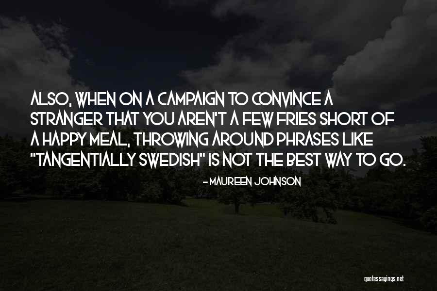 Accademia Quotes By Maureen Johnson Accademia Quotes By Maureen Johnson