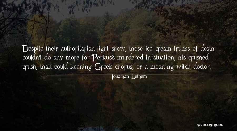 Accadere Conjugation Quotes By Jonathan Lethem Accadere Conjugation Quotes By Jonathan Lethem