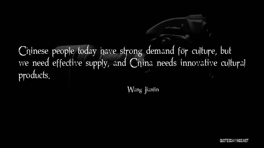 Accanto Riedel Quotes By Wang Jianlin Accanto Riedel Quotes By Wang Jianlin