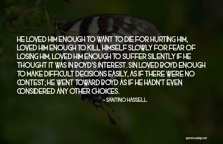 Accapareur Quotes By Santino Hassell Accapareur Quotes By Santino Hassell