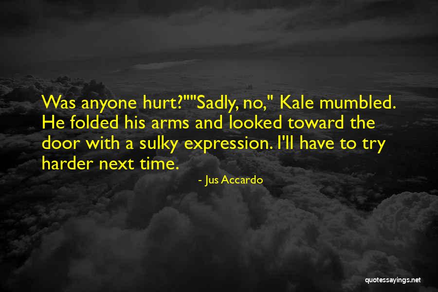 Accardo Quotes By Jus Accardo Accardo Quotes By Jus Accardo