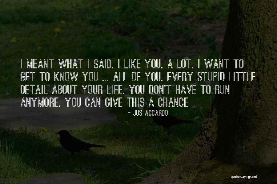 Accardo Quotes By Jus Accardo Accardo Quotes By Jus Accardo