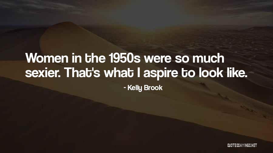 Accecanada Quotes By Kelly Brook Accecanada Quotes By Kelly Brook