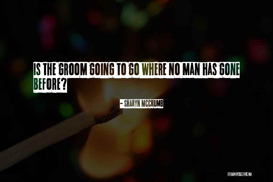 Accecanada Quotes By Sharyn McCrumb Accecanada Quotes By Sharyn McCrumb