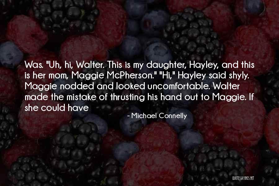 Acceded Quotes By Michael Connelly Acceded Quotes By Michael Connelly