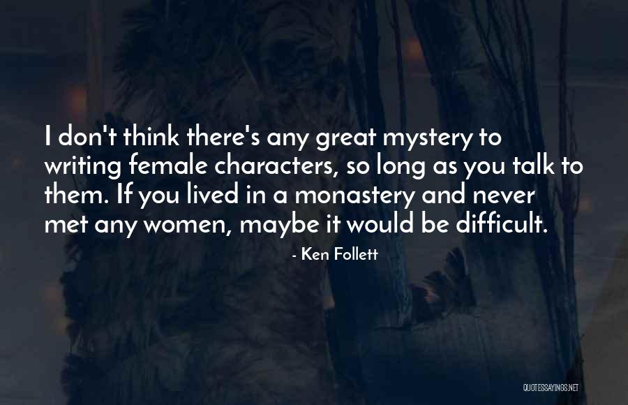 Acceder In English Quotes By Ken Follett Acceder In English Quotes By Ken Follett