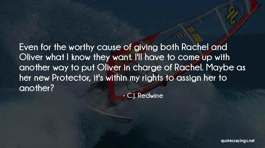 Accedunt Quotes By C.J. Redwine Accedunt Quotes By C.J. Redwine