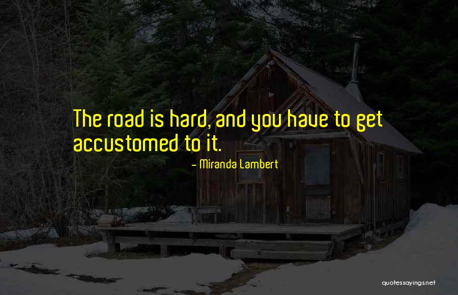 Accelerate Sc Quotes By Miranda Lambert Accelerate Sc Quotes By Miranda Lambert