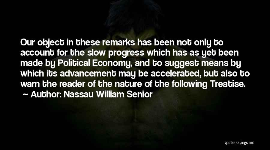 Accelerated Reader Quotes By Nassau William Senior