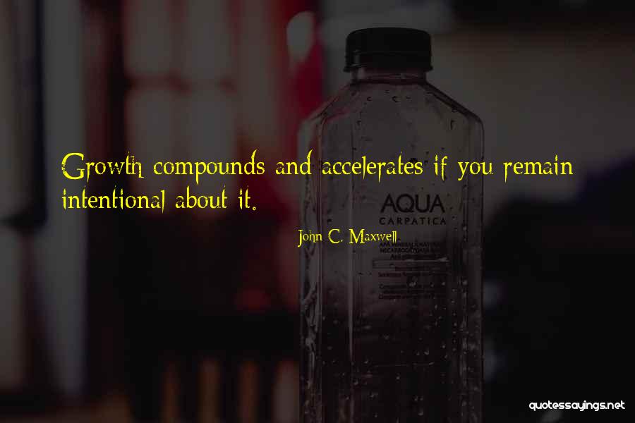 Accelerates Quotes By John C. Maxwell Accelerates Quotes By John C. Maxwell