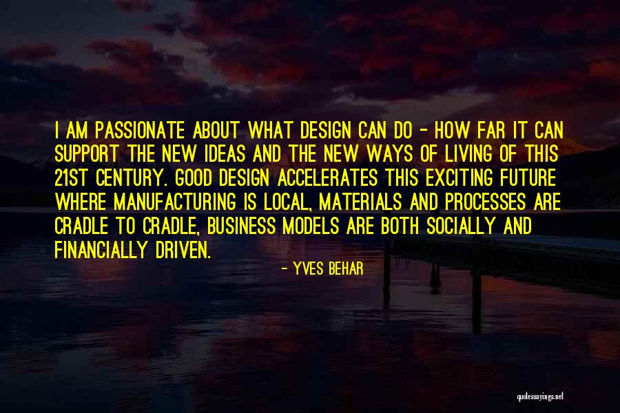 Accelerates Quotes By Yves Behar Accelerates Quotes By Yves Behar
