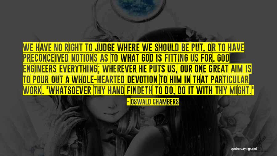 Accelerations In Labor Quotes By Oswald Chambers Accelerations In Labor Quotes By Oswald Chambers