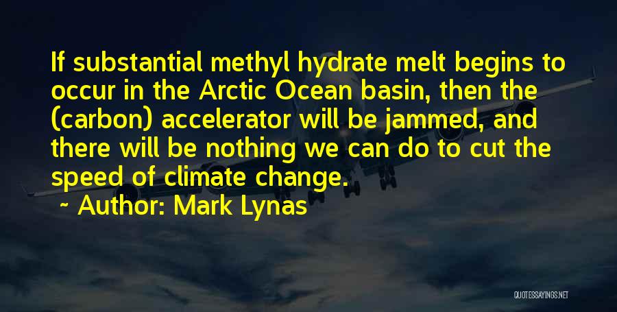 Accelerator Quotes By Mark Lynas