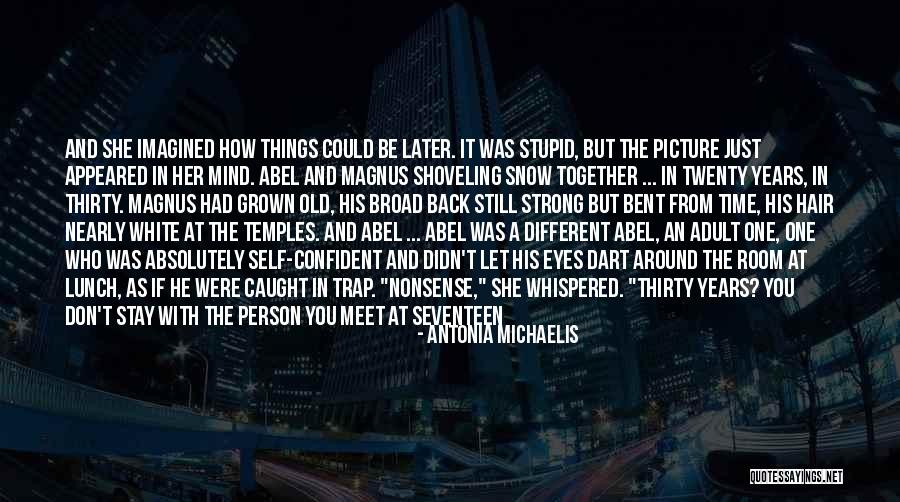 Accendere Verb Quotes By Antonia Michaelis Accendere Verb Quotes By Antonia Michaelis