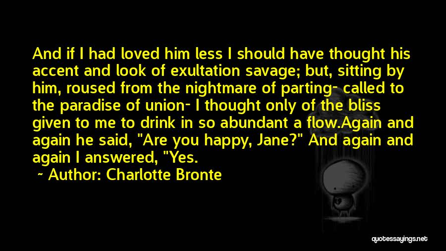 Accent Quotes By Charlotte Bronte