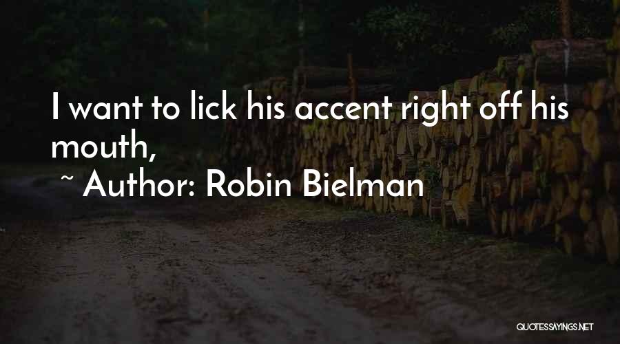 Accent Quotes By Robin Bielman