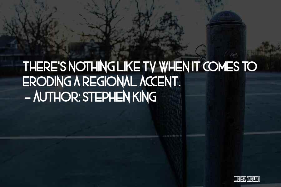 Accent Quotes By Stephen King