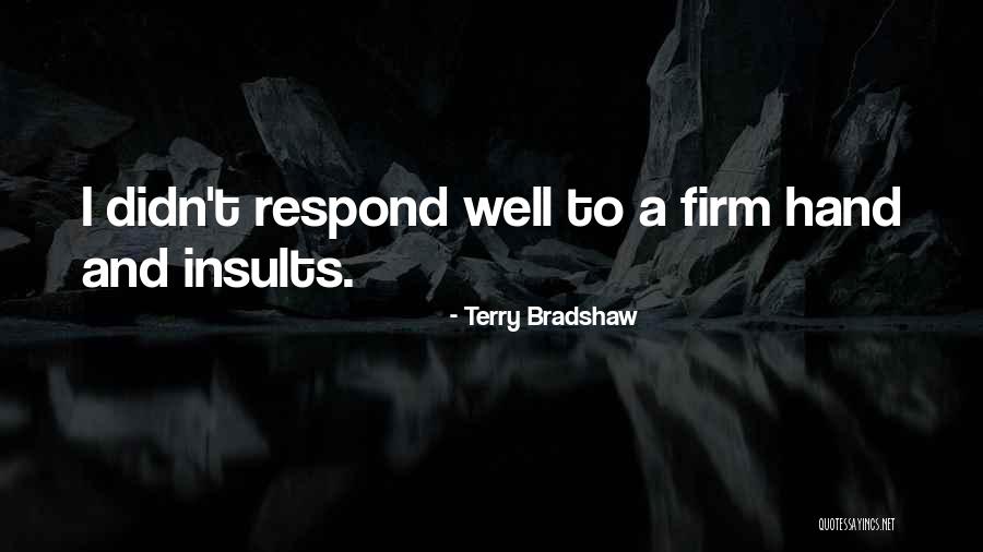 Accento In English Quotes By Terry Bradshaw Accento In English Quotes By Terry Bradshaw