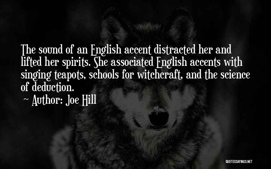 Accents Quotes By Joe Hill