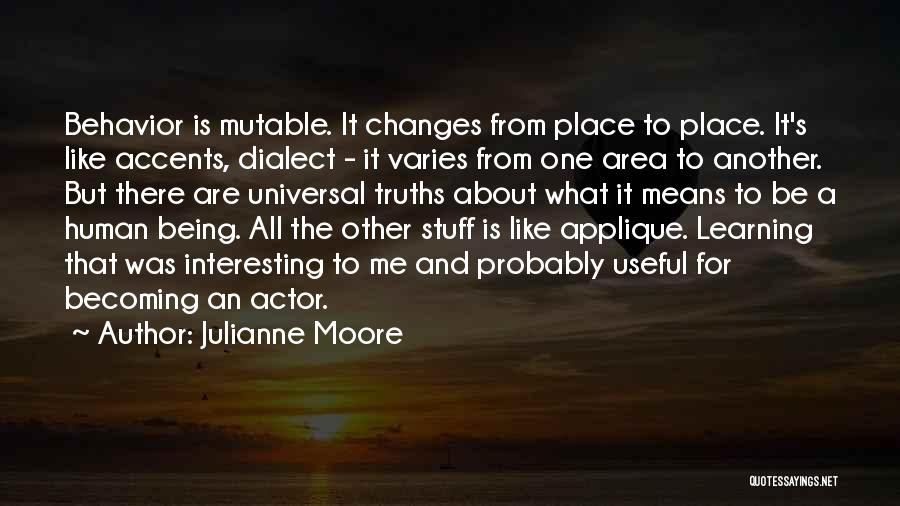 Accents Quotes By Julianne Moore