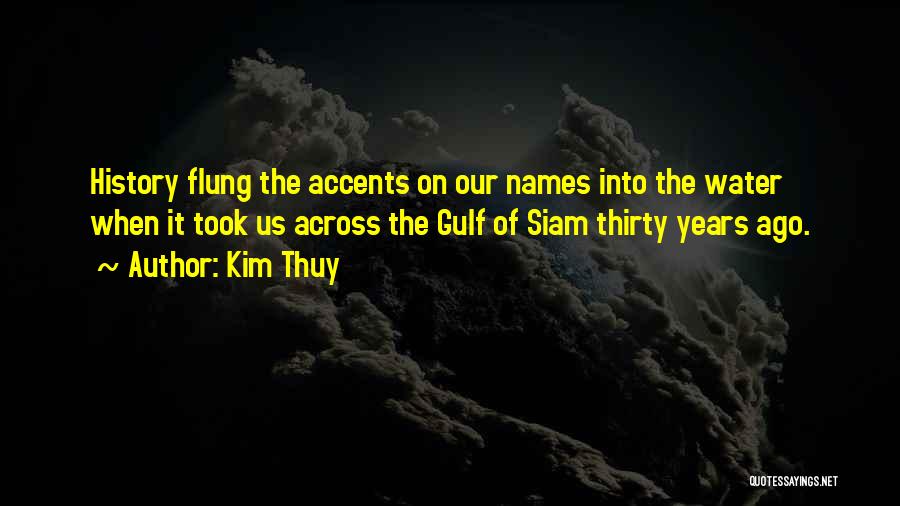 Accents Quotes By Kim Thuy