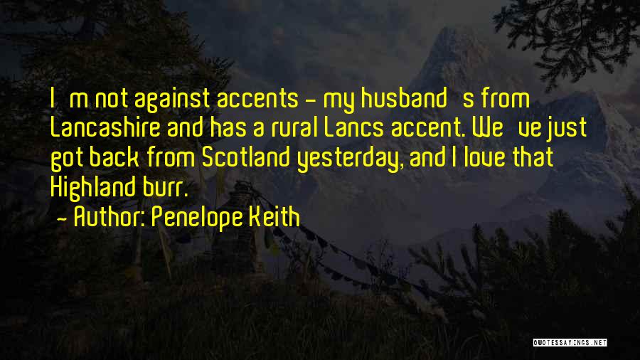 Accents Quotes By Penelope Keith