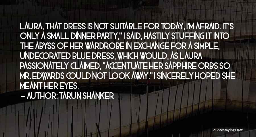 Accentuate Quotes By Tarun Shanker