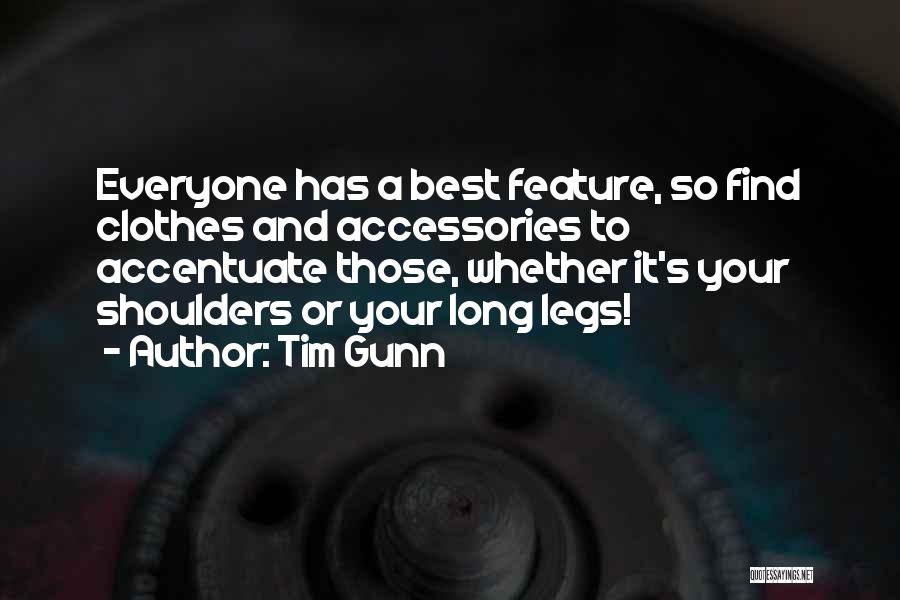 Accentuate Quotes By Tim Gunn
