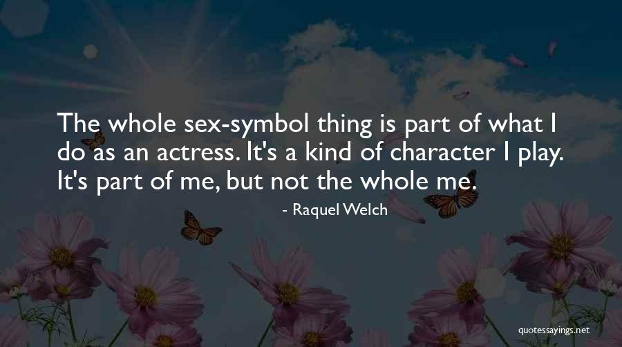 Accentuates Solidus Quotes By Raquel Welch Accentuates Solidus Quotes By Raquel Welch