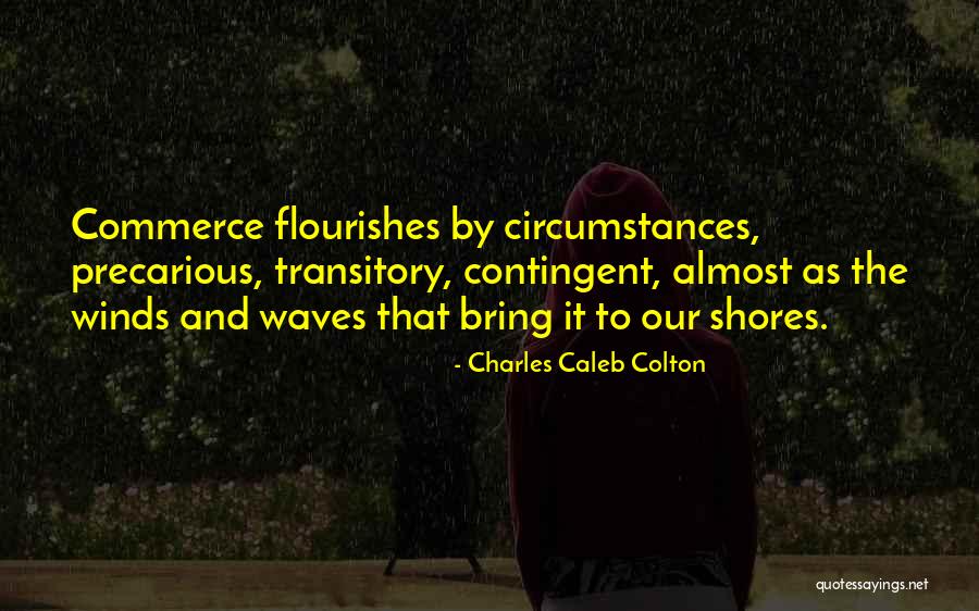 Accentuation Quotes By Charles Caleb Colton Accentuation Quotes By Charles Caleb Colton