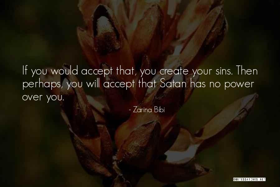 Accepatance Quotes By Zarina Bibi Accepatance Quotes By Zarina Bibi