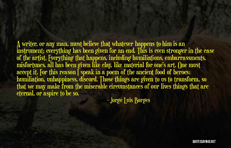 Accept All Things Quotes By Jorge Luis Borges Accept All Things Quotes By Jorge Luis Borges