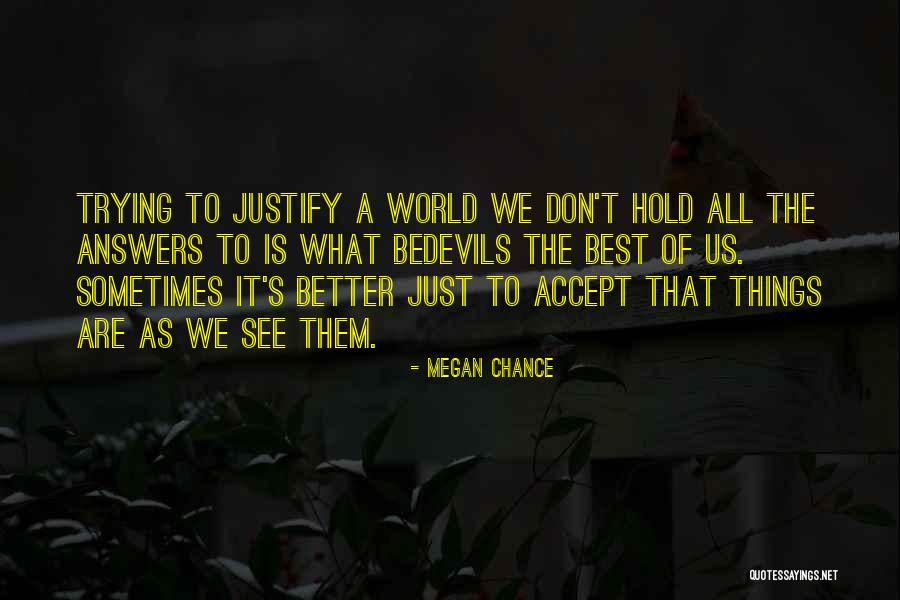 Accept All Things Quotes By Megan Chance Accept All Things Quotes By Megan Chance