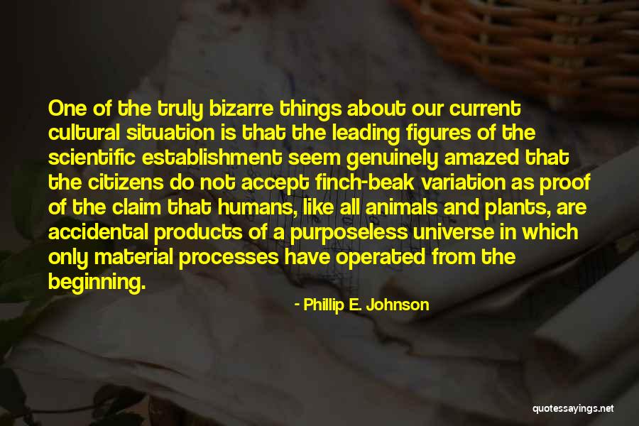 Accept All Things Quotes By Phillip E. Johnson Accept All Things Quotes By Phillip E. Johnson