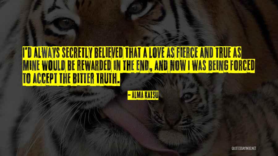 Accept As True Quotes By Alma Katsu Accept As True Quotes By Alma Katsu