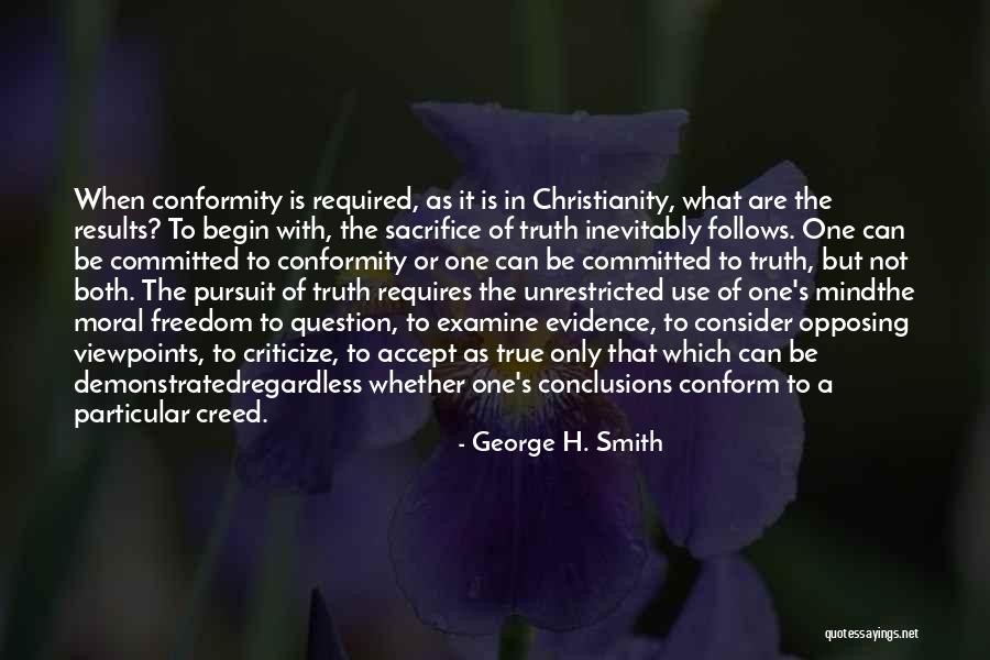 Accept As True Quotes By George H. Smith Accept As True Quotes By George H. Smith