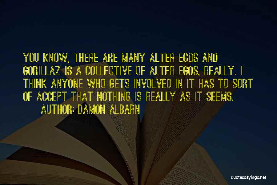 Accept As You Are Quotes By Damon Albarn