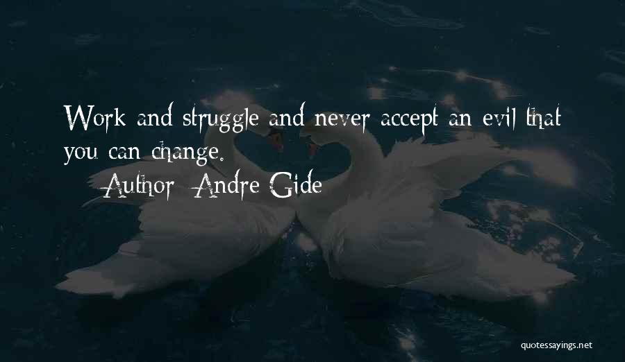 Accept Change Quotes By Andre Gide