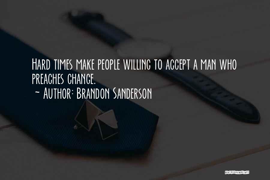 Accept Change Quotes By Brandon Sanderson