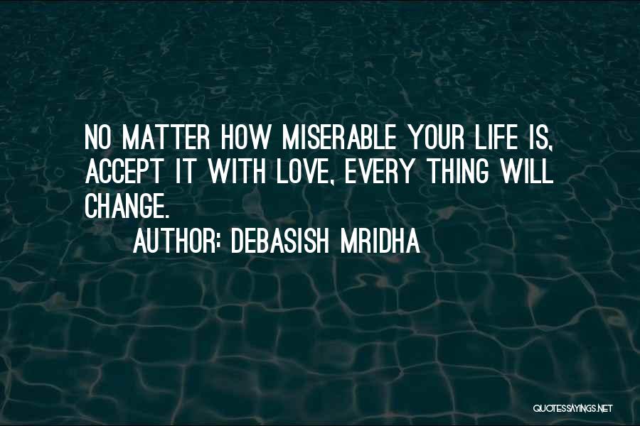 Accept Change Quotes By Debasish Mridha