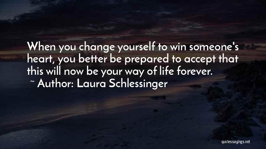Accept Change Quotes By Laura Schlessinger