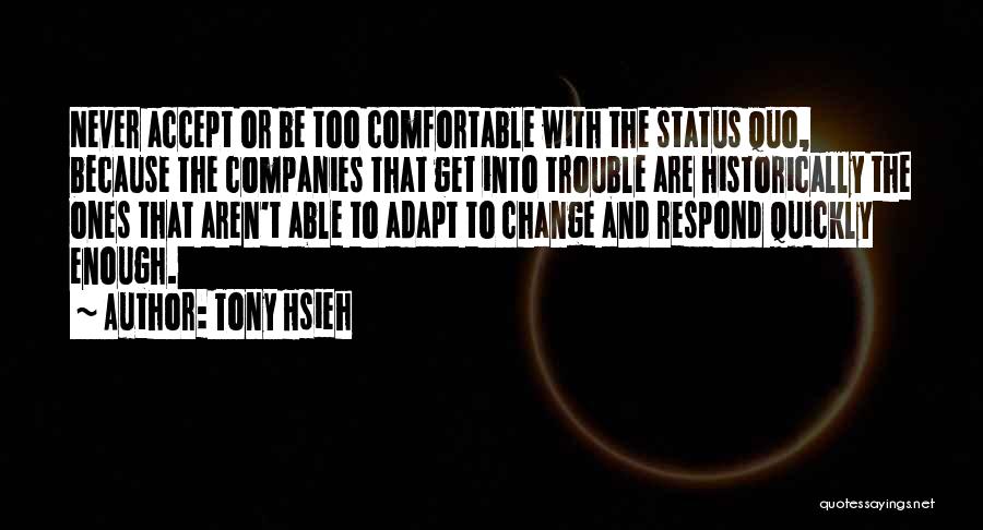 Accept Change Quotes By Tony Hsieh